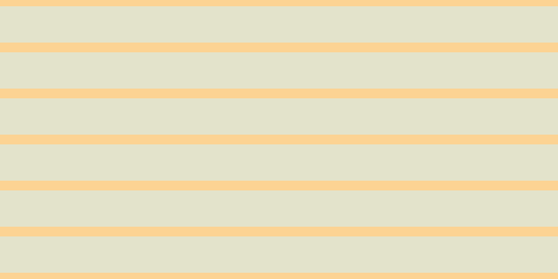 #dcdcbb (75%), #fcd393 horizontal lines, fourteen pixels wide, fifty-two pixels apart