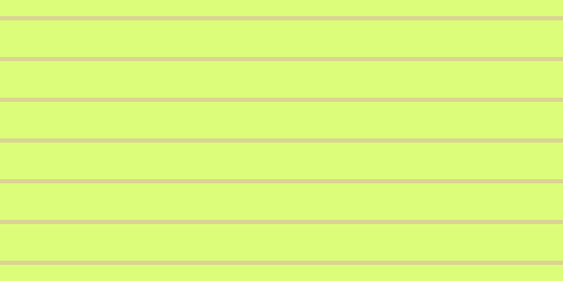#dcfd79, #dbd393 horizontal lines, six pixels wide, fifty-two pixels apart
