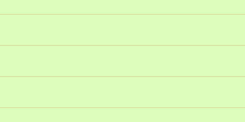 #dcfdbb, #dbd393 horizontal lines, two pixels wide, one hundred pixels apart