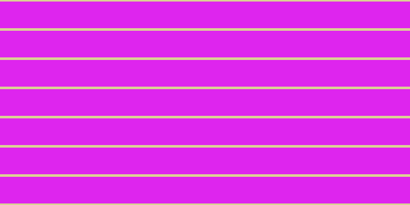 #de25ee, #dbd393 horizontal lines, five pixels wide, fifty-two pixels apart
