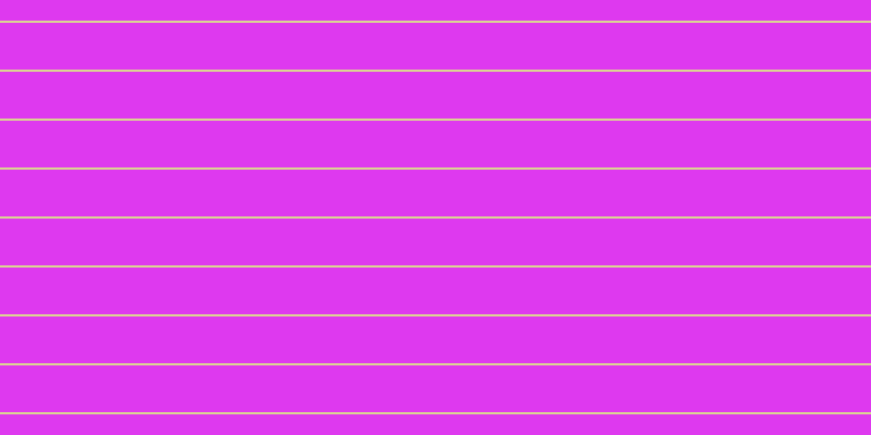 #de39ef, #dbd393 horizontal lines, two pixels wide, forty-three pixels apart