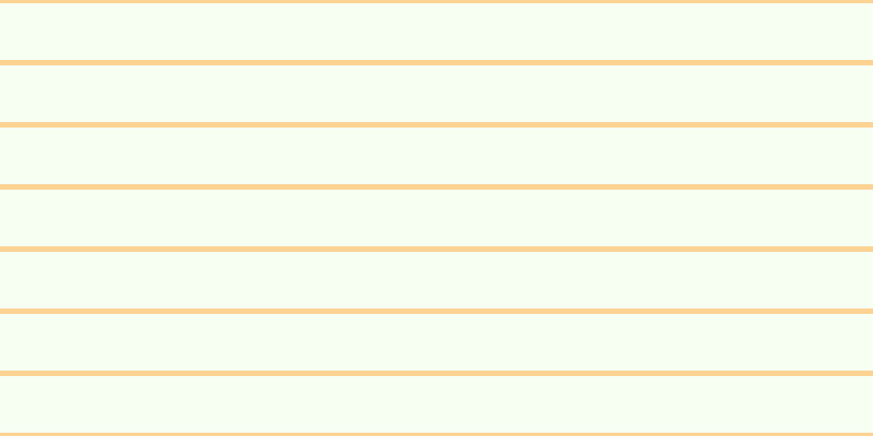 #deffce (25%), #fcd393 horizontal lines, five pixels wide, fifty-two pixels apart