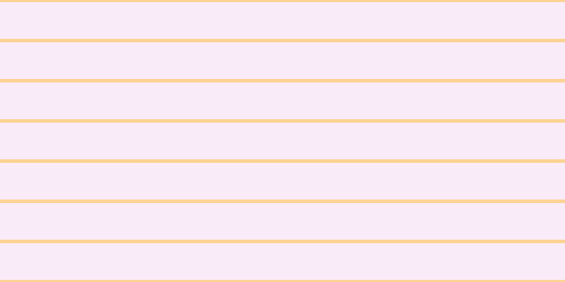 #faebf8, #fcd393 horizontal lines, five pixels wide, fifty-two pixels apart