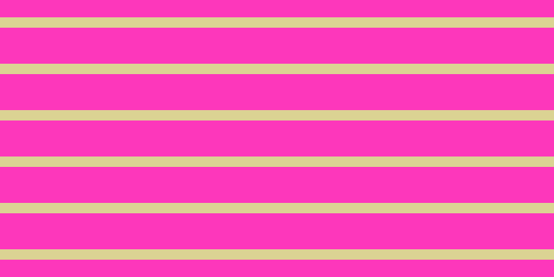 #fd37bb, #dbd393 horizontal lines, fifteen pixels wide, fifty-two pixels apart
