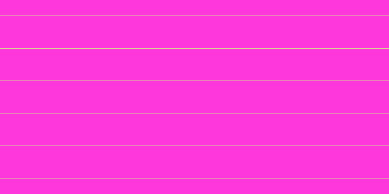#fd37dc, #dbd393 horizontal lines, two pixels wide, sixty-five pixels apart
