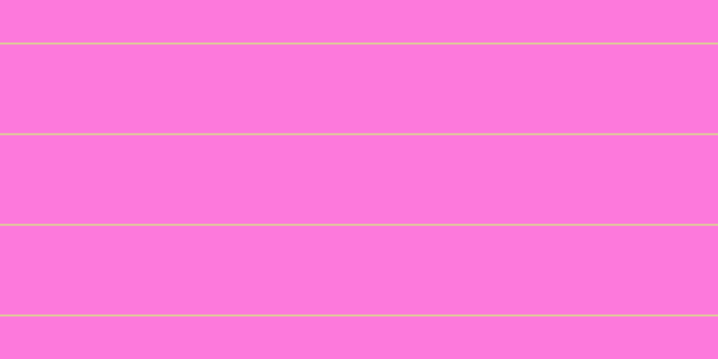 #fd79dc, #dbd393 horizontal lines, two pixels wide, ninety-nine pixels apart