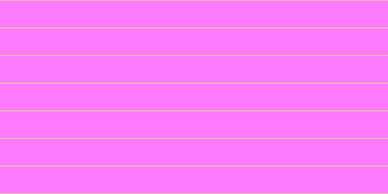 #fd79fd, #dbd393 horizontal lines, two pixels wide, fifty-five pixels apart