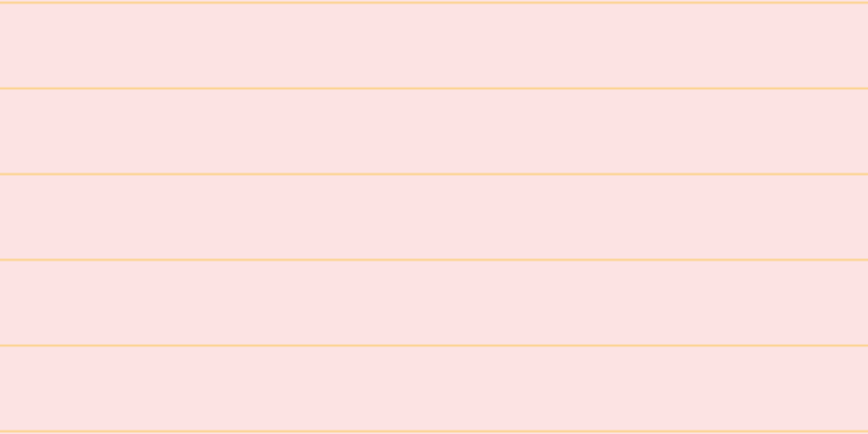#fddcdc (75%), #fcd393 horizontal lines, two pixels wide, seventy-seven pixels apart