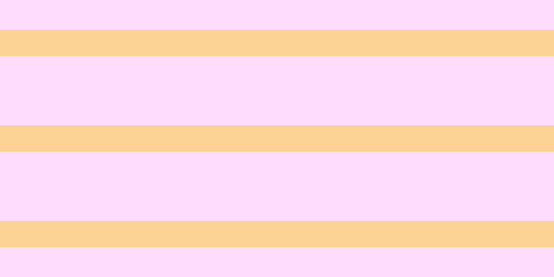 #fddcfd, #fcd393 horizontal lines, thirty-eight pixels wide, one hundred pixels apart