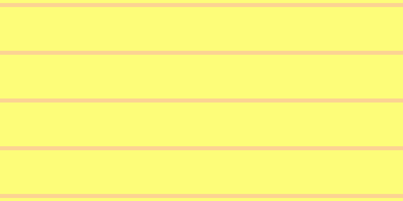 #fdfd79, #fcd393 horizontal lines, eight pixels wide, eighty-seven pixels apart
