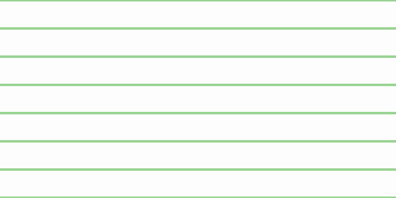 #fdfdfd (50%), #99d393 horizontal lines, five pixels wide, fifty-two pixels apart