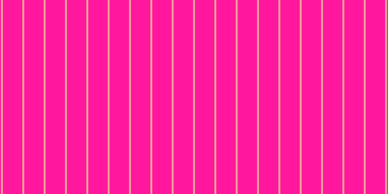 #ff189e, #eba393 vertical lines, four pixels wide, forty pixels apart