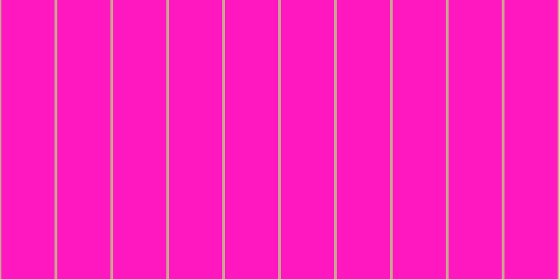 #ff18bf, #caa393 vertical lines, four pixels wide, seventy-six pixels apart