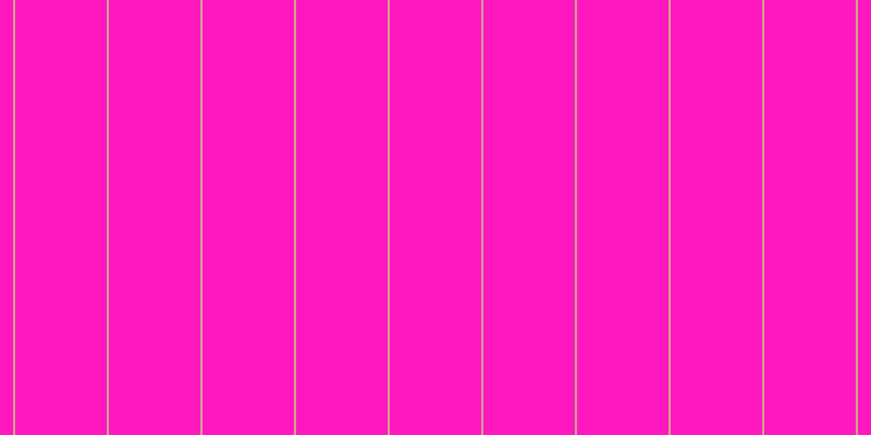 #ff18bf, #caa393 vertical lines, two pixels wide, eighty-four pixels apart