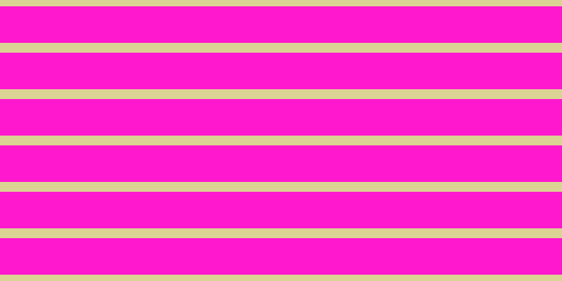 #ff18ce, #dbd393 horizontal lines, fourteen pixels wide, fifty-two pixels apart