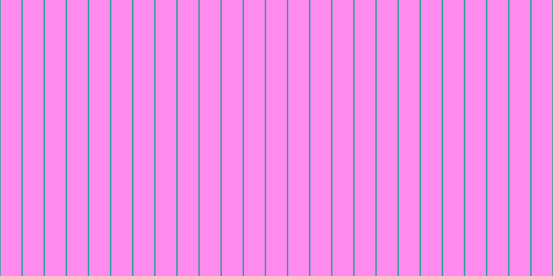 #ff18e0 (50%), #25a393 vertical lines, two pixels wide, thirty pixels apart