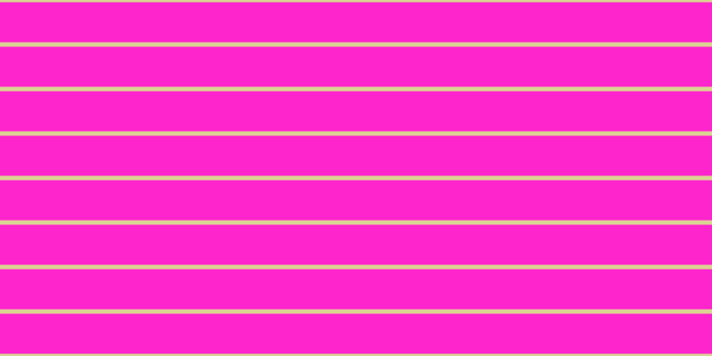 #ff25cd, #dbd393 horizontal lines, five pixels wide, forty-five pixels apart