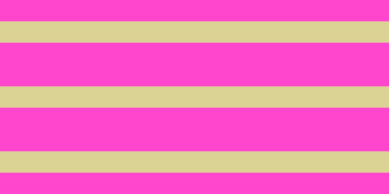 #ff46cd, #dbd393 horizontal lines, forty-four pixels wide, ninety pixels apart