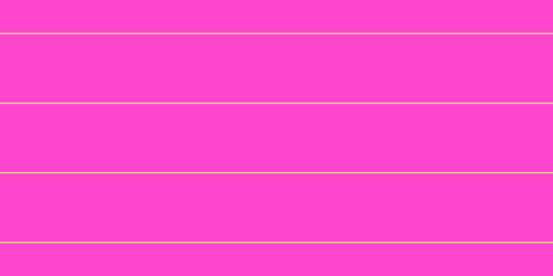 #ff46cd, #dbd393 horizontal lines, two pixels wide, ninety-nine pixels apart