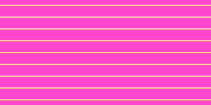 #ff46cd, #fcd393 horizontal lines, five pixels wide, forty pixels apart