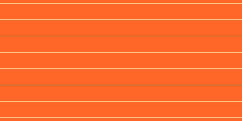 #ff6728, #fcd393 horizontal lines, two pixels wide, fifty-two pixels apart