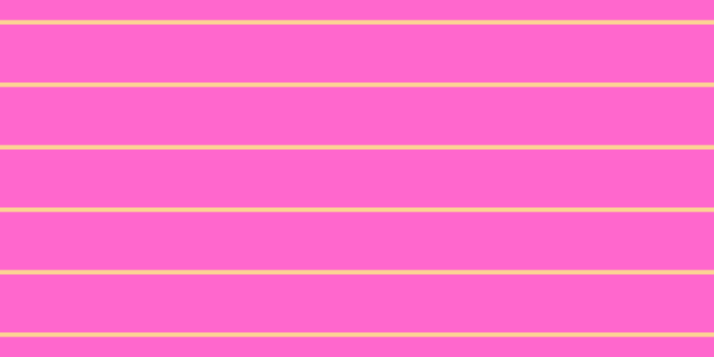 #ff67cd, #fcd393 horizontal lines, five pixels wide, sixty-five pixels apart