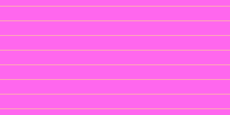 #ff67ee, #fcd393 horizontal lines, two pixels wide, forty-nine pixels apart