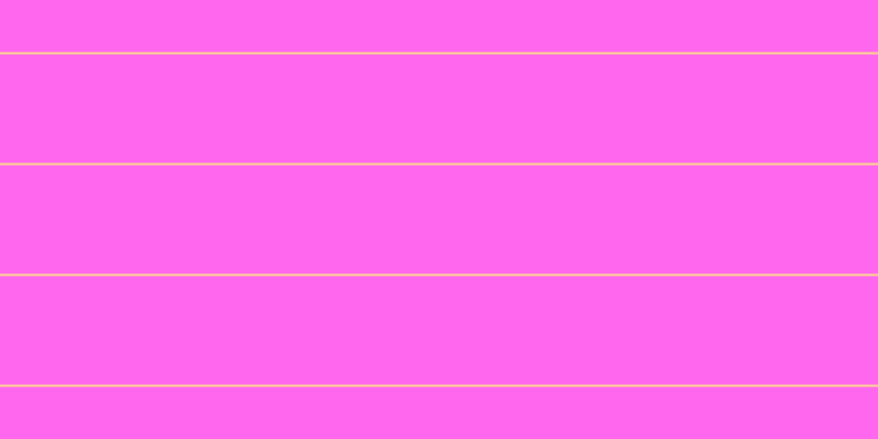 #ff67ee, #fcd393 horizontal lines, two pixels wide, ninety-nine pixels apart