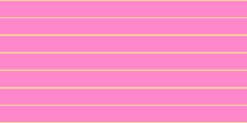 #ff88cd, #fcd393 horizontal lines, five pixels wide, fifty-two pixels apart