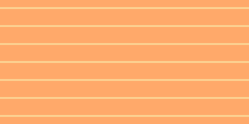 #ffa96a, #fcd393 horizontal lines, six pixels wide, fifty-two pixels apart