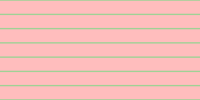 #ffbdbd, #99d393 horizontal lines, five pixels wide, fifty-two pixels apart