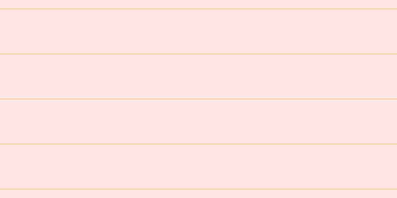 #ffdede (75%), #fcd393 horizontal lines, two pixels wide, eighty-nine pixels apart