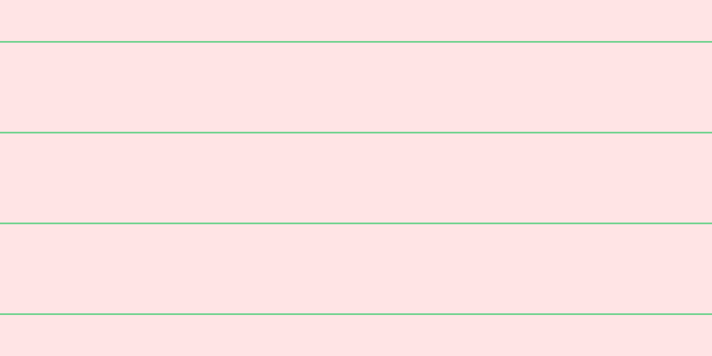 #ffe4e5, #78d393 horizontal lines, two pixels wide, one hundred pixels apart