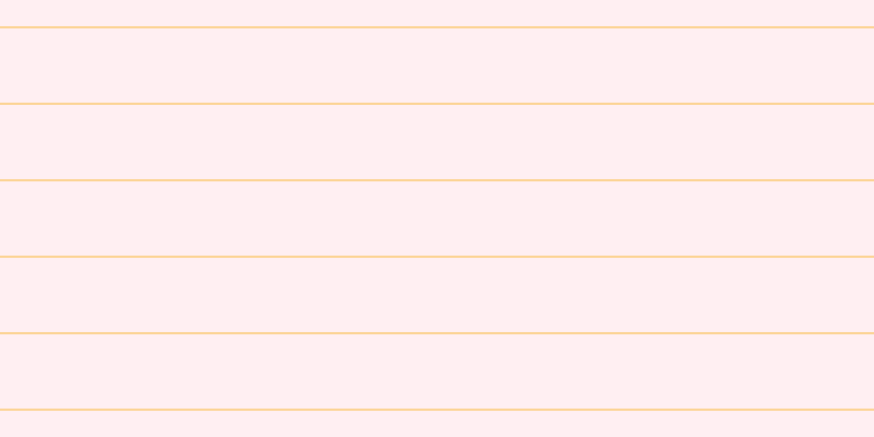 #ffebee (75%), #fcd393 horizontal lines, two pixels wide, sixty-eight pixels apart