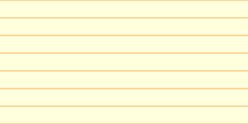 #ffffde, #fcd393 horizontal lines, five pixels wide, fifty-two pixels apart