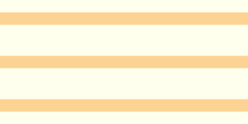Light yellow (50%), #fcd393 horizontal lines, forty pixels wide, one hundred pixels apart