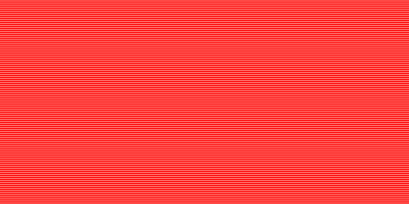 Red horizontal lines, three pixels wide, one pixels apart